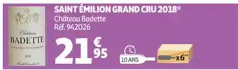Auchan Saint Émilion Grand Cru 2018 Château Badette aanbieding