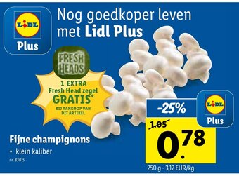 Lidl Fijne champignons 250G aanbieding