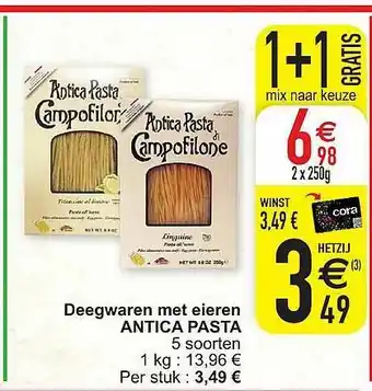 Cora Deegwaren Met Eieren Antica Pasta 5 Soorten 1+1 Gratis Mix Naar Keuze aanbieding