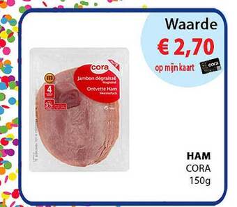 Cora Ham aanbieding