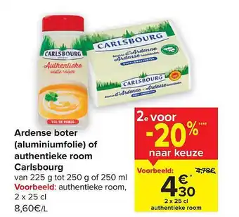 Ardense boter of authentieke room carlsbourg