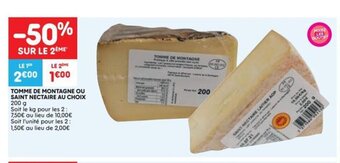 Tomme De Montagne Ou Saint Nectaire Au Choix 200g