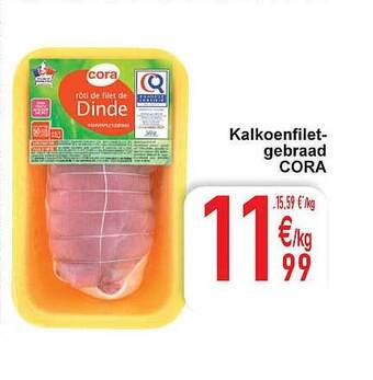 Cora Kalkoenfiletgebraad aanbieding