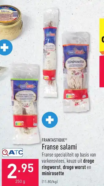 ALDI Frantastique Franse salami 250 g aanbieding