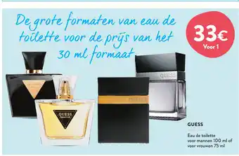 Di Guess eau de toilette voor mannen 100ml of voor vrouwen 75ml aanbieding
