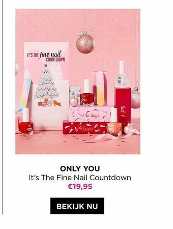 ICI PARIS XL Only you it's the fine nail countdown aanbieding