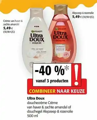 Colruyt Ultra doux douchecrème crème van haver + zachte amandel of douchegel alepzeep + rozenolie aanbieding