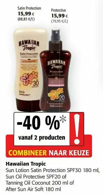 Colruyt Hawaiian tropic sun lotion satin protection spf30, sun oil protective spf20 of tanning oil coconut of after sun air soft aanbieding