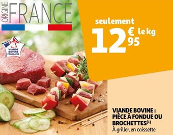 Auchan Viande Bovine: Piece A Fondue Ou Brochettes aanbieding