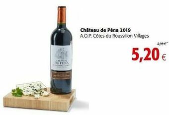 Colruyt Château de péna 2019 a.o.p. côtes du roussillon villages aanbieding