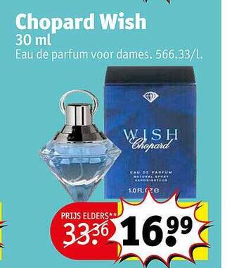 Kruidvat Chopard wish 30 ml aanbieding