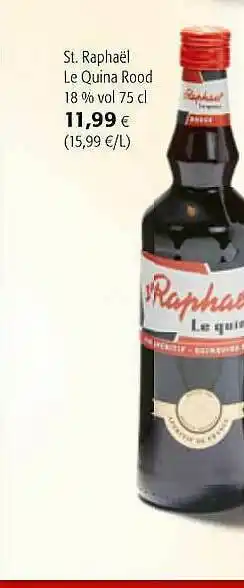 Colruyt St. Raphael Le Quina Rood aanbieding