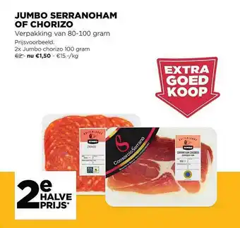 Jumbo Serranoham Or Chorizo