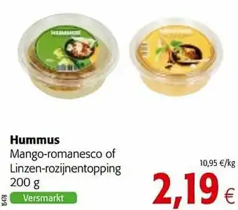 Colruyt Hummus mango-romanesco of linzen-rozijnentopping aanbieding
