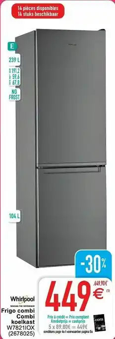 Whirlpool frigo combi combi koelkast w7821iox
