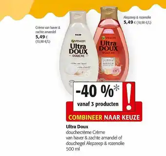 Colruyt Ultra Doux Douchecrème Crème Van Haver & Zachte Amandel Of Douchegel Alepzeep & Rozenolie 500 Ml aanbieding
