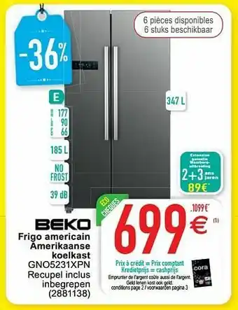 Cora Beko frigo americain amerikaanse koelkast gno5231xpn aanbieding