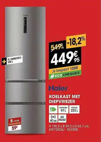 Electro Depot Haier Koelkast Met Diepvriezer aanbieding