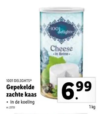 Lidl 1001 Delights Gepekelde zachte kaas aanbieding