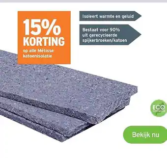 GAMMA 15% korting op alle metisse katoenisolatie aanbieding