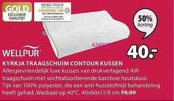 Jysk Wellpur kyrkja traagschuim contour kussen aanbieding