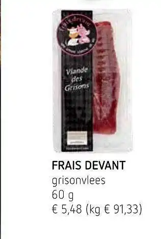 Frais devant grisonvlees