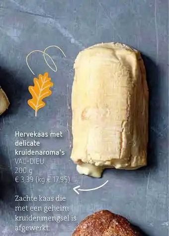 Hervekaas met delicate kruidenaroma's valdieu