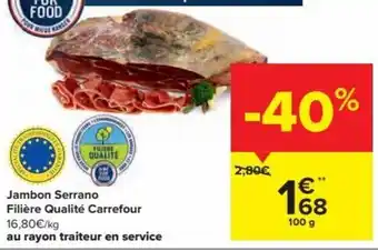 Jambon Serrano Filiere Qualite Carrefour 100g