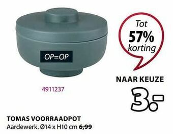 Jysk Tomas voorraadpot aanbieding