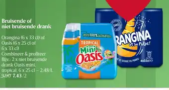 Delhaize Orangina 6 x 33cl of Oasis 6 x 25cl Bruisende of Niet Bruisende Drank aanbieding
