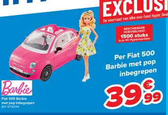 Carrefour Barbie Fiat 500 Barbie met pop inbegrepen 6714544 aanbieding