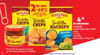 Smatch Old El Paso Tortilla Chips Fajitas 2 x 185g aanbieding