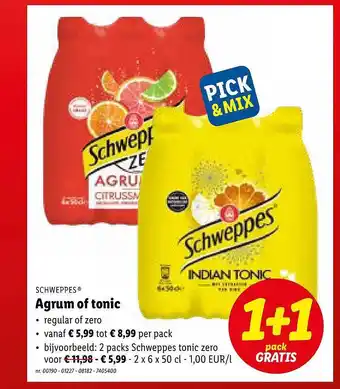 Lidl Schweppes agrum of tonic 1+1 gratis aanbieding