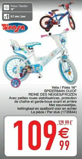 Cora Vélo - fiets 16`` spiderman ou-of reine des neiges-frozen aanbieding