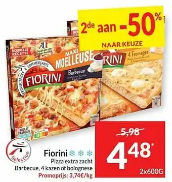 Intermarché Fiorini pizza extra zacht barbecue 4 kazen of bolognese aanbieding