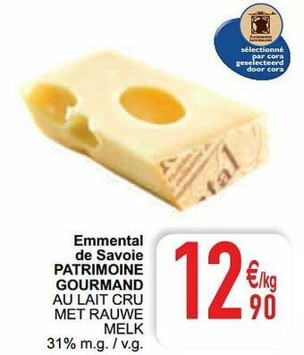 Cora Emmental de savoie patrimoine gourmand au lait cru met rauwe melk aanbieding