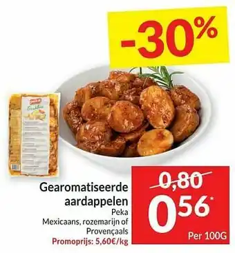 Intermarché Gearomatiseerde aardappelen peka mexicaans rozemarijn of provençaals aanbieding