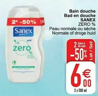Cora Bain douche bad en douche sanex zero % aanbieding