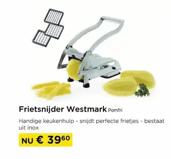 Frietsnijder westmaker pomfri