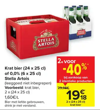 Carrefour Krat bier (24 x 25 cl) of 0,0% (6 x 25cl) Stella Artois aanbieding