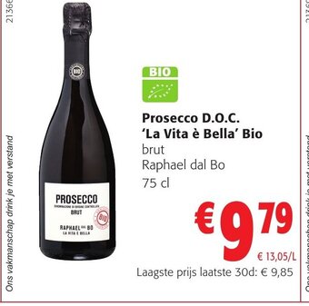 Colruyt Prosecco D.O.C 'La Vita e Bella' Bio 75 cl aanbieding