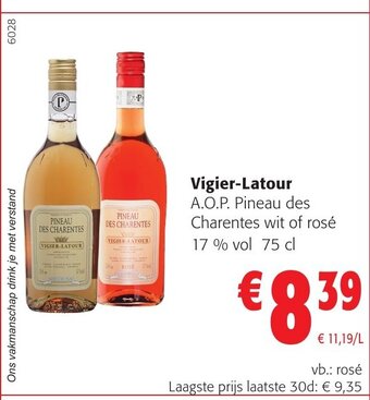 Colruyt Vigier-Latour A.O.P. Pineau des Charentes wit of rose 17% vol 75 cl aanbieding