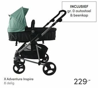 Baby & Tiener X adventure inspire 8 delig aanbieding