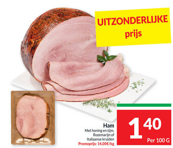 Intermarché Ham Met Honing en Tijm,Rozemarijn of Italiaanse Kruiden Per 100g aanbieding