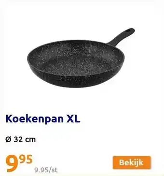 Action Koekenpan xl aanbieding
