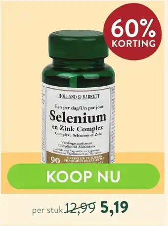 Holland & Barrett Holland And Barrett Selenium en Zink Complex aanbieding
