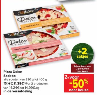 Carrefour Pizza dolce sodebo aanbieding