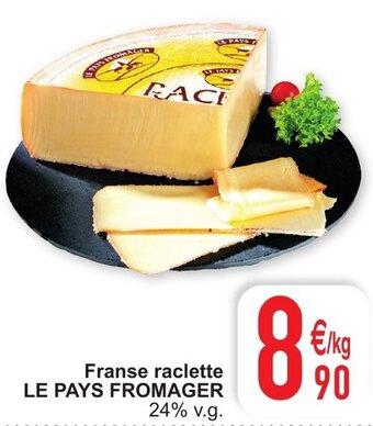 Cora Franse raclette Le Pays Fromager aanbieding