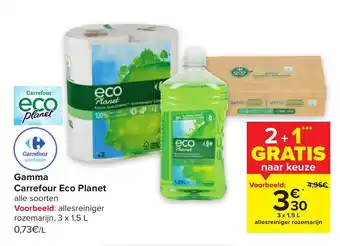 Gamma Carrefour Eco Planet Alle Soorten 2+1 Gratis