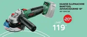 Brico Bosch haakse slijpmachine baretool advancedgrind 18 aanbieding